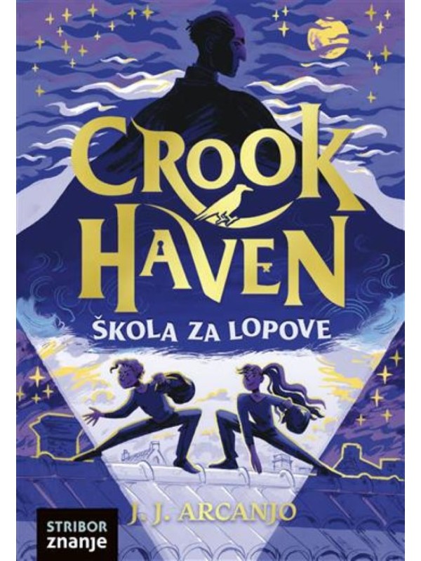 CROOKHAVEN$ ŠKOLA ZA LOPOVE