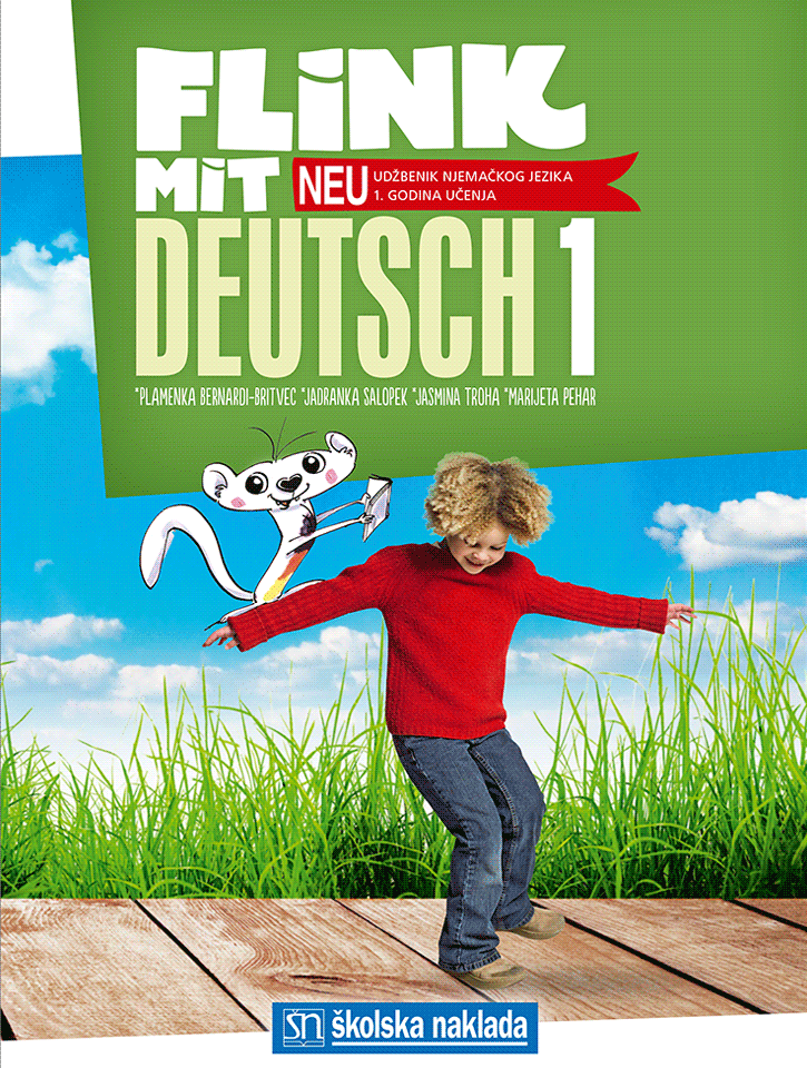 FLINK MIT DEUTSCH – NEU! 1 UDŽBENIK - 1. GODINA UČENJA