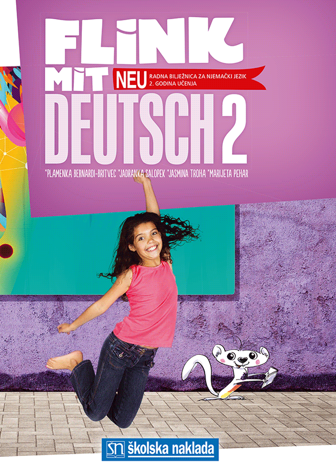 FLINK MIT DEUTSCH – NEU! 2 RADNA BILJEŽNICA - 2. GODINA UČENJA