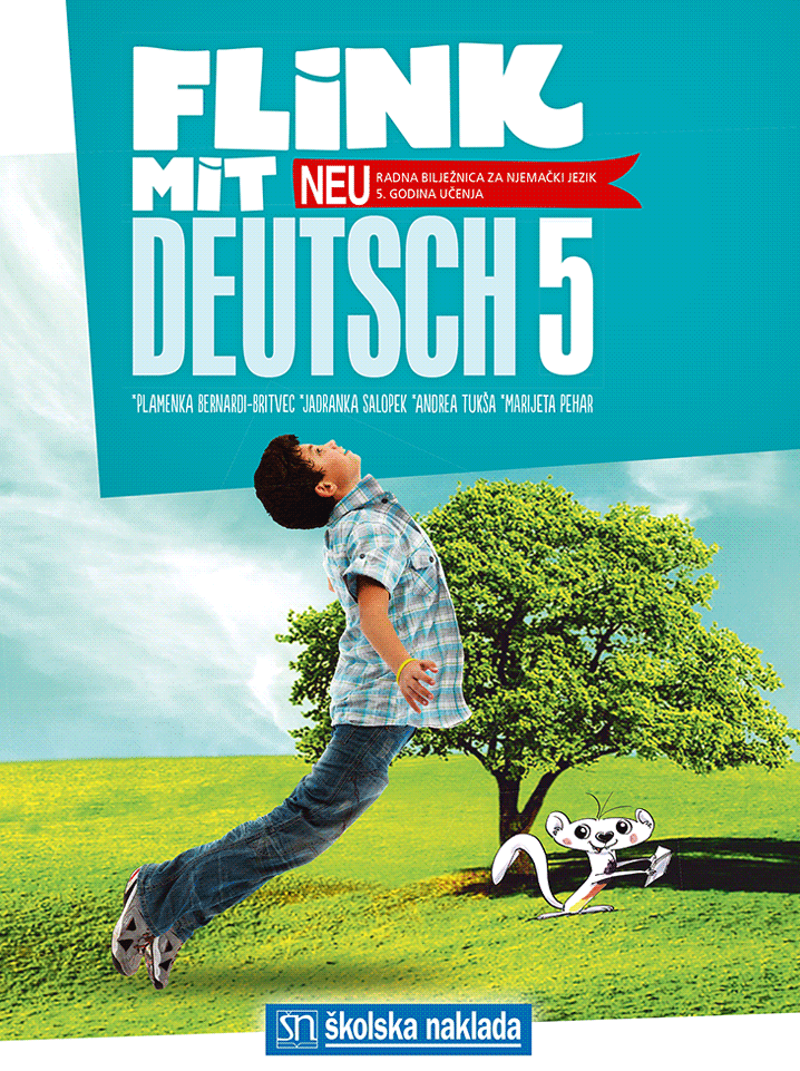 FLINK MIT DEUTSCH – NEU! 5 RADNA BILJEŽNICA - 5. GODINA UČENJA