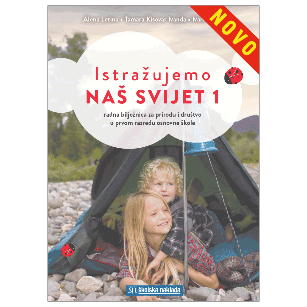 ISTRAŽUJEMO NAŠ SVIJET 1 - RADNA BILJEŽNICA ZA PRIRODU I DRUŠTVO