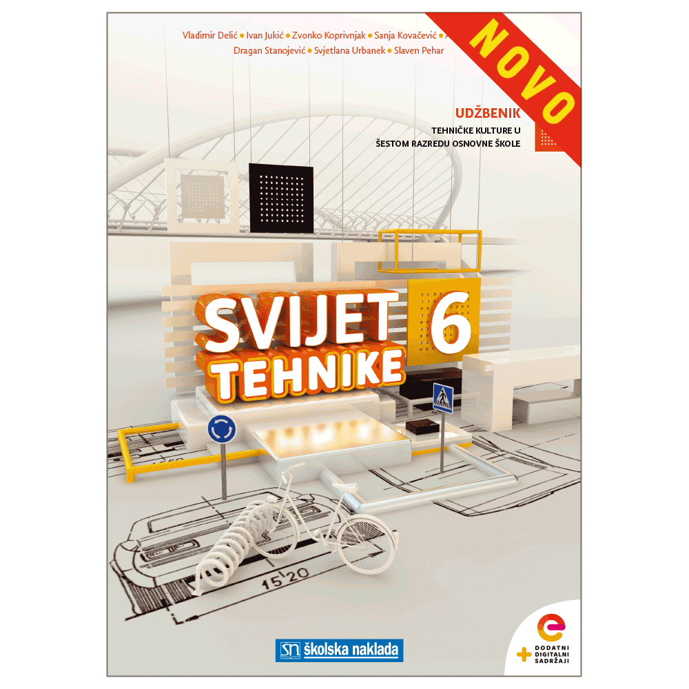 SVIJET TEHNIKE 6 - UDŽBENIK TEHNIČKE KULTURE