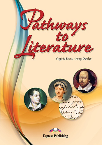 PATHWAYS TO LITERATURE STUDENT'S PACK