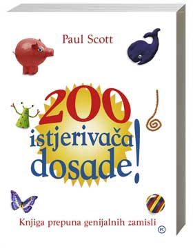 200 ISTJERIVAČA DOSADE