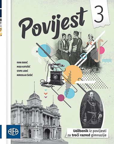 POVIJEST 3 UDŽBENIK IZ POVIJESTI ZA TREĆI RAZRED GIMNAZIJE