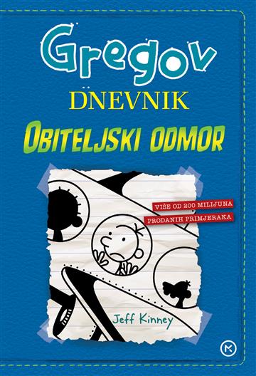 GREGOV DNEVNI 12:OBITELJSKI ODMOR