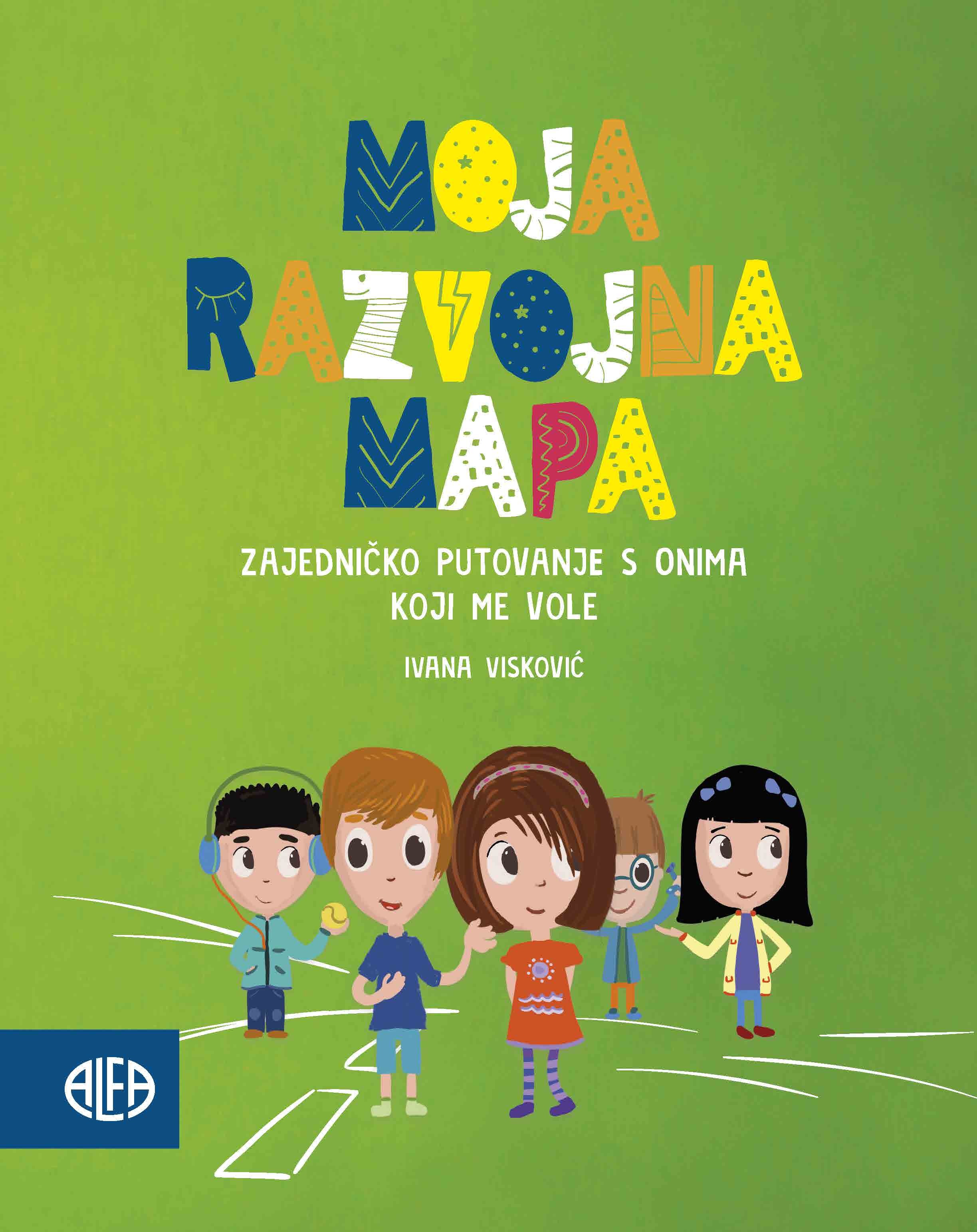 MOJA RAZVOJNA MAPA ZAJEDNIČKO PUTOVANJE S ONIMA KOJI ME VOLE