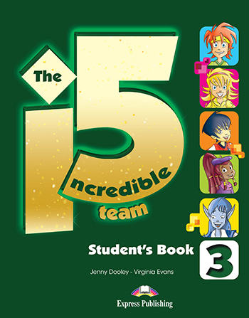 INCREDIBLE 5 3 STUDENT'S BOOK (INTERNACIONAL)