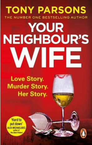YOUR NEIGHBOUR’S WIFE