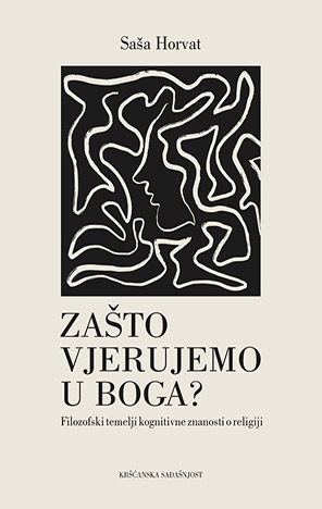 ZAŠTO VJERUJEMO U BOGA?