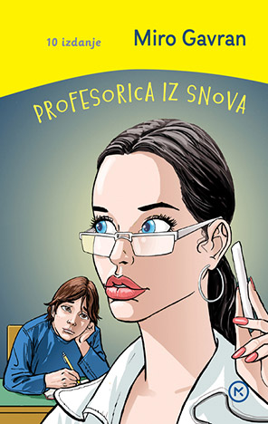 PROFESORICA IZ SNOVA - NOVO