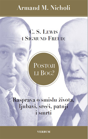 C.S.LEWIS I SIGMUND FREUD:POSTOJI LI BOG?