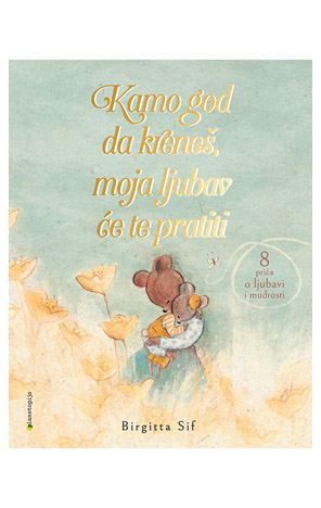 KAMO GOD DA KRENEŠ, MOJA LJUBAV ĆETE PRATITI