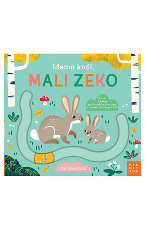 IDEMO KUÄ†I, MALI ZEKO (SLIKOVNICA S POMIÄŚNIM Ĺ˝ETONIMA I STAZAMA)