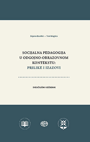 SOCIJALNA PEDAGOGIJA U ODGOJNO-OBRAZOVNOMKONTEKSTU:PRILIKE I IZAZOVI