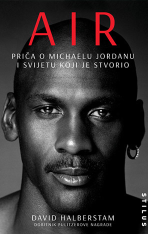 AIR - PRI�A O MICHAELU JORDANU I SVIJETU KOJI JE STVORIO