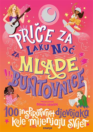 PRIČE ZA LAKU NOĆ ZA MLADE BUNTOVNICE 4
