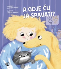 A GDJE ĆU JA SPAVATI?