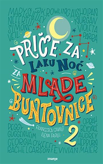 PRIČE ZA LAKU NOĆ ZA MLADE BUNTOVNICE 2