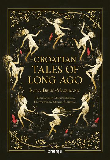 CROATIAN TALES OF LONG AGO