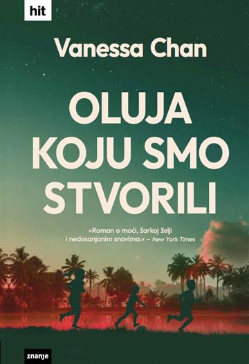 OLUJA KOJU SMO STVORILI