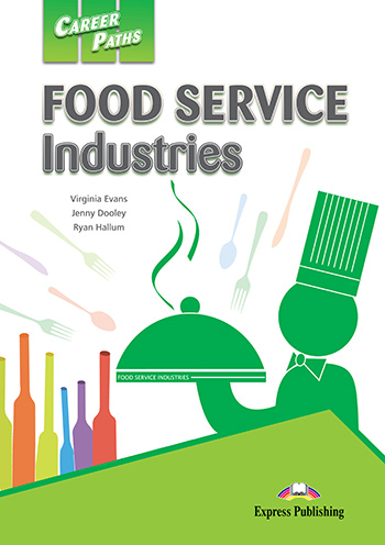 CAREER PATHS FOOD SERVICE INDUSTRIES (ESP) STUDENT'S BOOK WITH CD