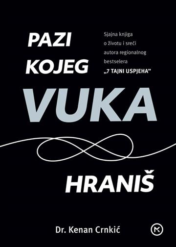 PAZI KOJEG VUKA HRANIŠ