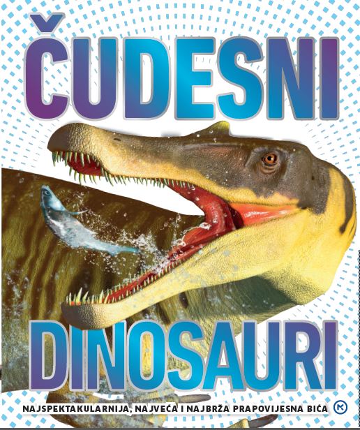 ČUDESNI DINOSAURI