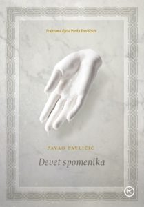 DEVET SPOMENIKA - IZABRANA DJELA