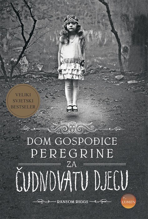 DOM GOSPOĐICE PEREGRINE ZA ČUDNOVATU DJECU PRVI ROMAN
