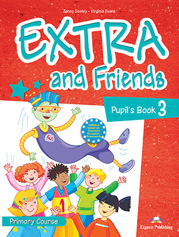 EXTRA & FRIENDS 3 PRIMARY COURSE PUPIL'S BOOK (INTERNACIONAL)