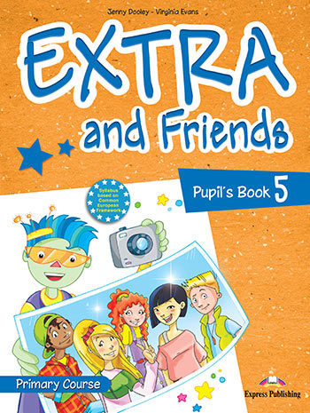 EXTRA & FRIENDS 5 PRIMARY COURSE PUPIL'S  BOOK (INTERNACIONAL)