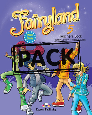 FAIRYLAND 5 TEACHER'S BOOK WITH POSTERS