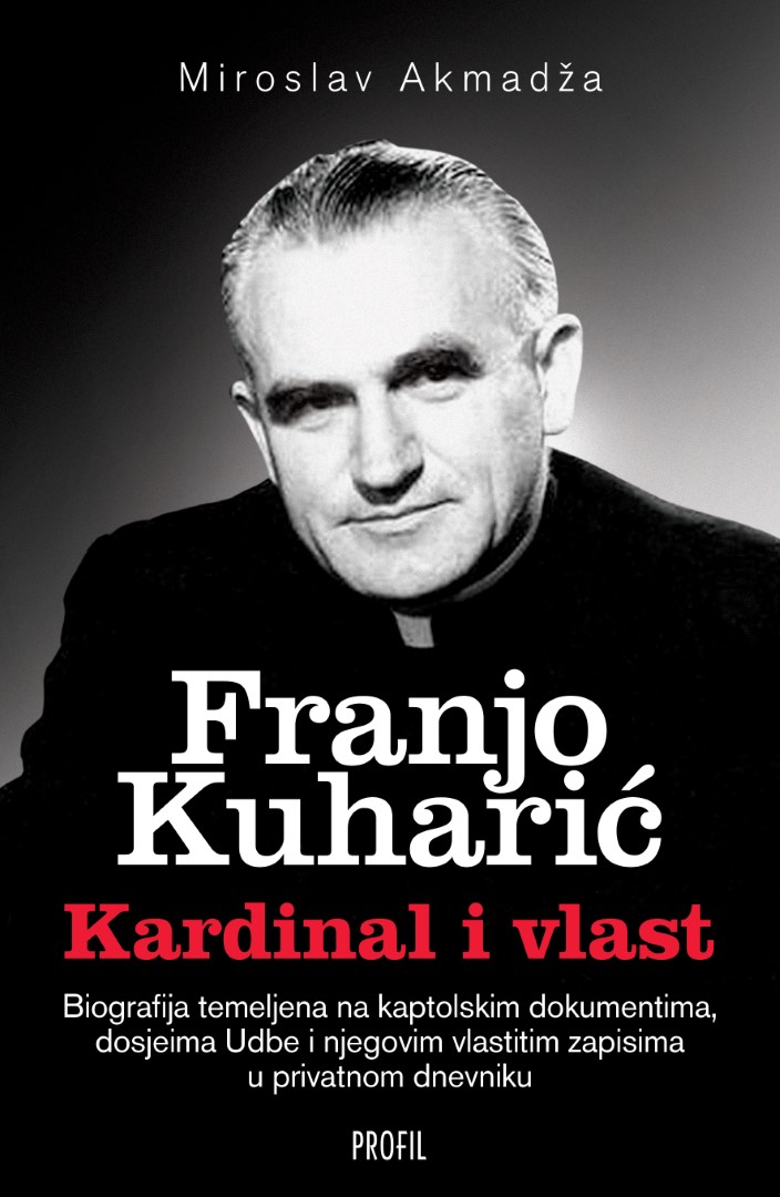 FRANJO KUHARIĆ - KARDINAL I VLAST