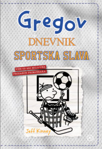 GREGOV DNEVNIK 16: SPORTSKA SLAVA