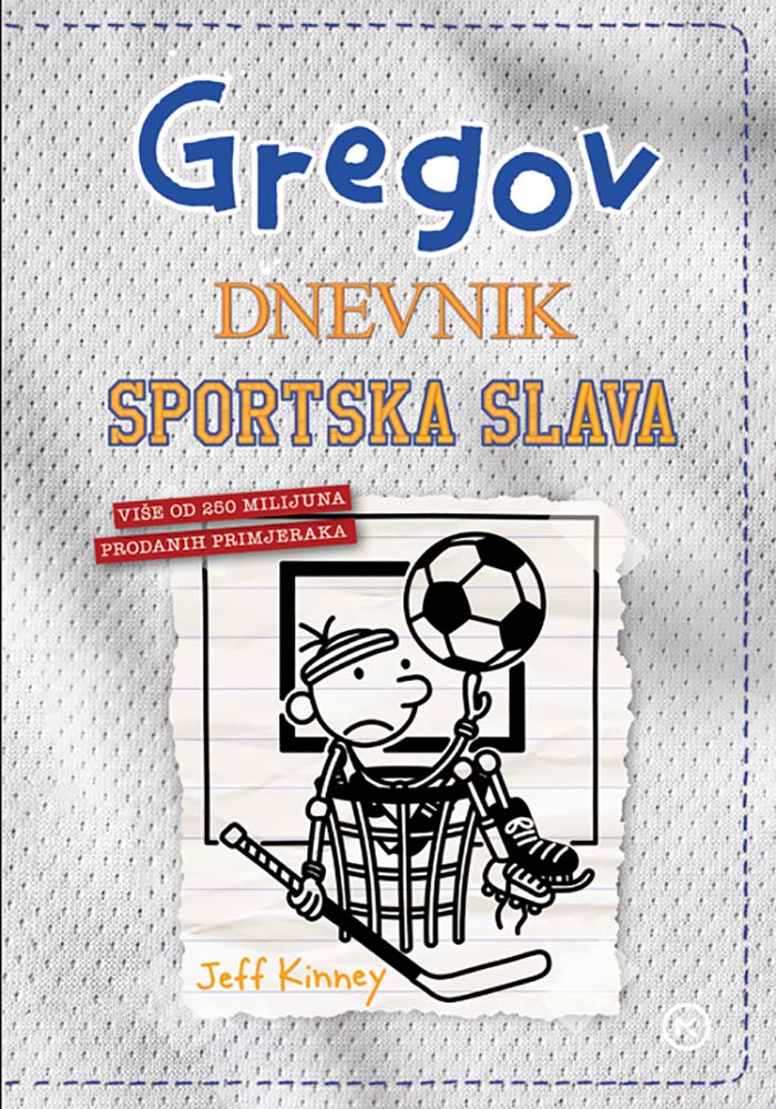 GREGOV DNEVNIK 16:SPORTSKA SLAVA