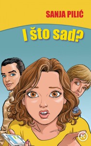I ŠTO SAD?