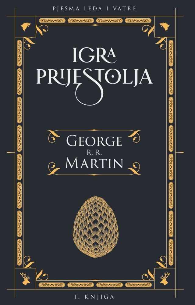IGRA PRIJESTOLJA 1.KNJIGA - PJESMA LEDA I VATRE