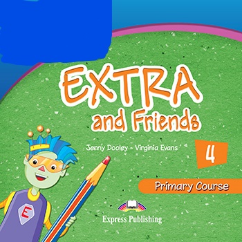 EXTRA & FRIENDS 4 PRIMARY COURSE IE-BOOK (INTERNATIONAL) VERSION
