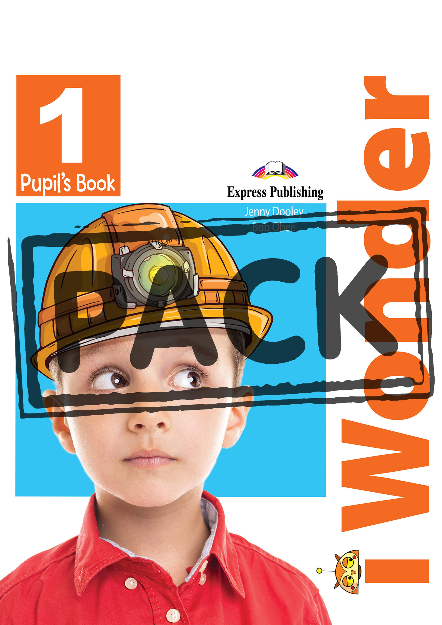 I-WONDER 1 PUPIL'S BOOK (WITH IEBOOK)INTERNATIONAL
