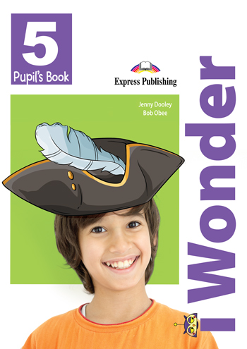 I-WONDER 5 PUPIL'S BOOK