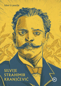 IZBOR IZ POEZIJE SILVIJE STRAHIMIR KRANJČEVIĆ