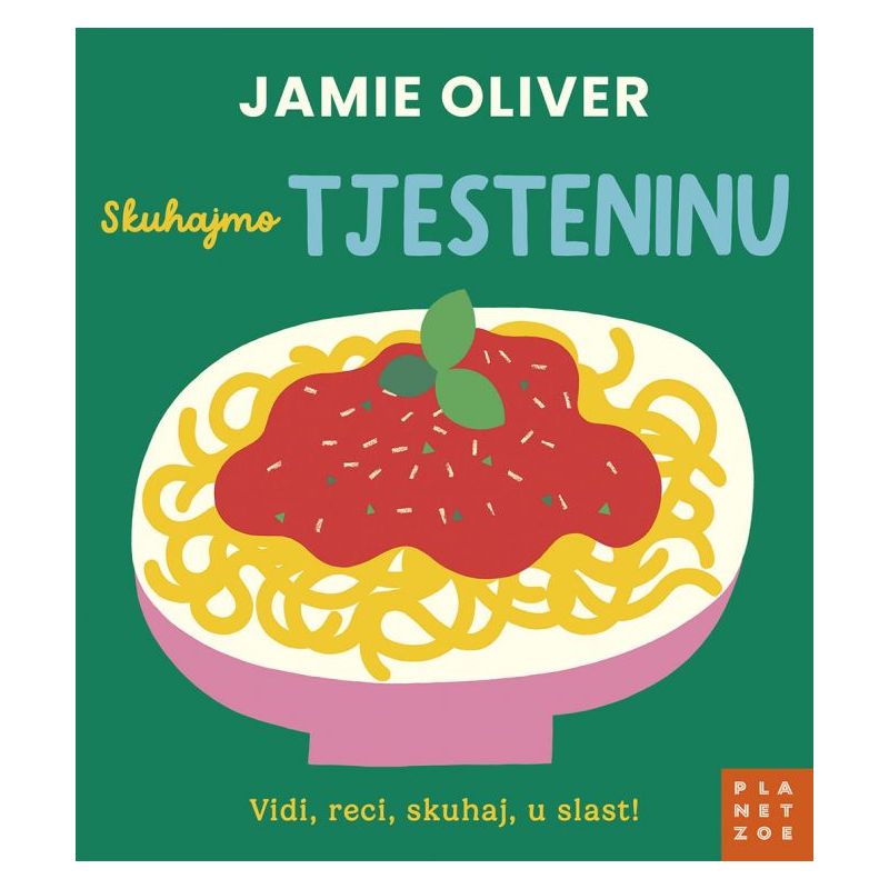 JAMIE OLIVER – SKUHAJMO TJESTENINU T.U.