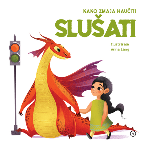 KAKO ZMAJA NAUČITI SLUŠATI