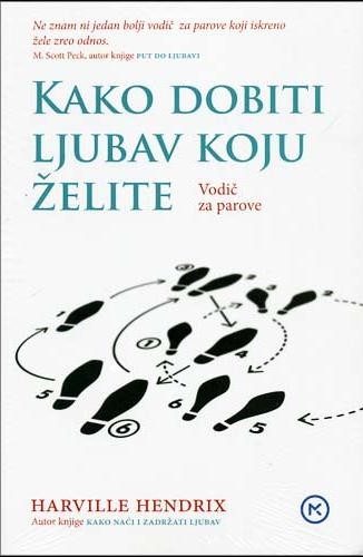 KAKO DOBITI LJUBAV KOJU ŽELITE: VODIČ ZA PAROVE