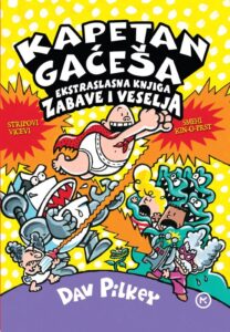 KAPETAN GAĆEŠA I EKSTRSLASNA KNJIGA ZABAVE I VESELJA