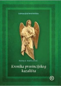 KRONIKA PROVINCIJSKOG KAZALIŠTA
