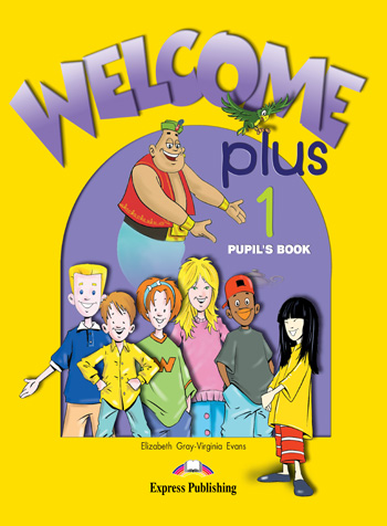 WELCOME PLUS 1 PUPIL'S BOOK