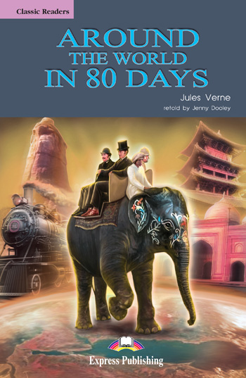 AROUND THE WORLD IN 80 DAYS READER