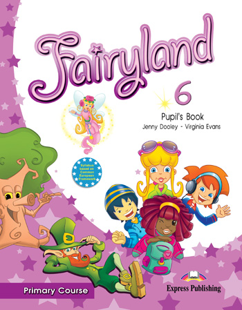 FAIRYLAND 6 PRIMARY COURSE PUPIL'S BOOK (INTERNATIONAL)
